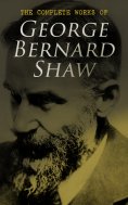 eBook: The Complete Works of George Bernard Shaw