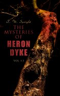 eBook: The Mysteries of Heron Dyke (Vol. 1-3)