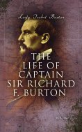 eBook: The Life of Captain Sir Richard F. Burton (Vol. 1&2)