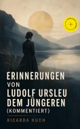 eBook: Erinnerungen von Ludolf Ursleu dem Jüngeren (Kommentiert)