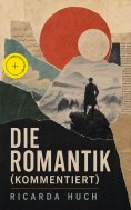 eBook: Die Romantik (Kommentiert)