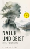 ebook: Natur und Geist (Kommentiert)