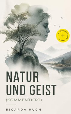 ebook: Natur und Geist (Kommentiert)