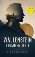 ebook: Wallenstein (Kommentiert)