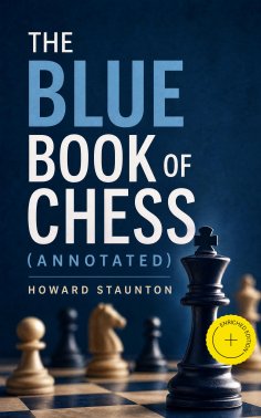 ebook: The Blue Book of Chess (Annotated)