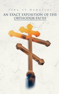 eBook: An Exact Exposition of the Orthodox Faith