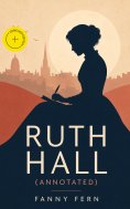 ebook: Ruth Hall (Annotated)