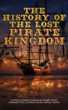 eBook: The History of the Lost Pirate Kingdom