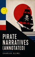 ebook: Pirate Narratives (Annotated)