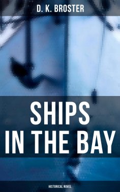 eBook: Ships in the Bay (Historical Novel)