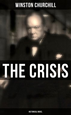 ebook: The Crisis (Historical Novel)