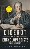eBook: Diderot and the Encyclopaedists (Annotated)
