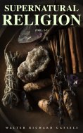 eBook: Supernatural Religion (Vol. 1-3)