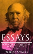 eBook: Essays: Scientific, Political, & Speculative (Vol. 1-3)