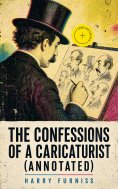 eBook: The Confessions of a Caricaturist (Annotated)