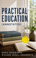 ebook: Practical Education (Annotated)