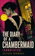 ebook: The Diary of a Chambermaid (Annotated)