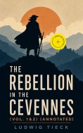 ebook: The Rebellion in the Cevennes (Vol. 1&2) (Annotated)