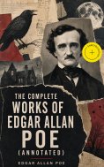 ebook: The Complete Works of Edgar Allan Poe (Annotated)