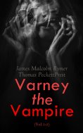 eBook: Varney the Vampire (Vol.1-3)