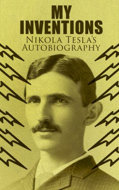 eBook: My Inventions – Nikola Tesla's Autobiography