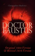 eBook: Doctor Faustus – Original 1604 Version & Revised 1616 Version