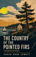 ebook: The Country of the Pointed Firs (Annotated)