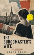 ebook: The Burgomaster's Wife (Annotated)