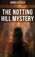 eBook: The Notting Hill Mystery