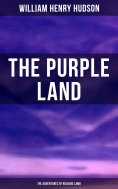 eBook: The Purple Land: The Adventures of Richard Lamb