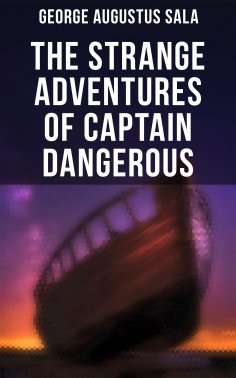 ebook: The Strange Adventures of Captain Dangerous