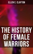 eBook: The History of Female Warriors