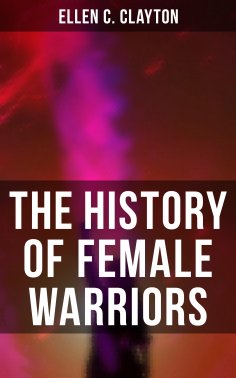 eBook: The History of Female Warriors