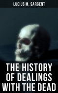 eBook: The History of Dealings with the Dead
