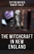 eBook: The Witchcraft in New England