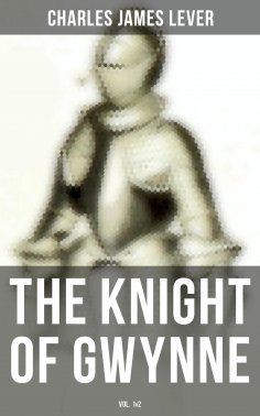 ebook: The Knight Of Gwynne (Vol. 1&2)
