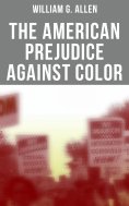 eBook: The American Prejudice Against Color