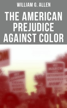ebook: The American Prejudice Against Color