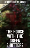 eBook: The House with the Green Shutters