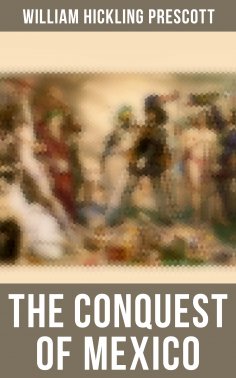 eBook: The Conquest of Mexico