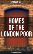 eBook: Homes of the London Poor (Autobiographical Account)