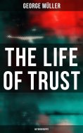 eBook: The Life of Trust (Autobiography)