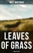 ebook: Leaves of Grass (Complete Edition)