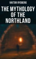 eBook: The Mythology of the Northland