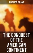 eBook: The Conquest of the American Continent