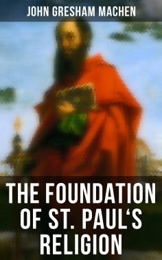 eBook: The Foundation of St. Paul's Religion