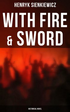ebook: With Fire & Sword (Historical Novel)