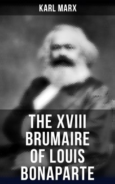 eBook: The XVIII Brumaire of Louis Bonaparte