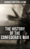 eBook: The History of the Confederate War