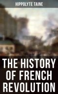 eBook: The History of French Revolution